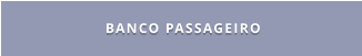 BANCO PASSAGEIRO